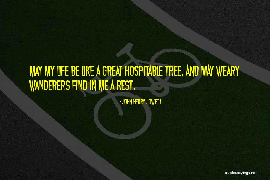 Life Like A Tree Quotes By John Henry Jowett Life Like A Tree Quotes By John Henry Jowett