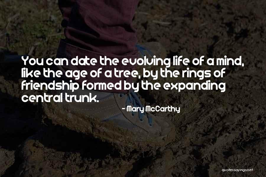 Life Like A Tree Quotes By Mary McCarthy Life Like A Tree Quotes By Mary McCarthy