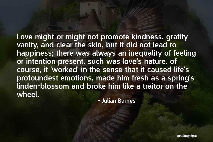 Life Like A Wheel Quotes By Julian Barnes Life Like A Wheel Quotes By Julian Barnes