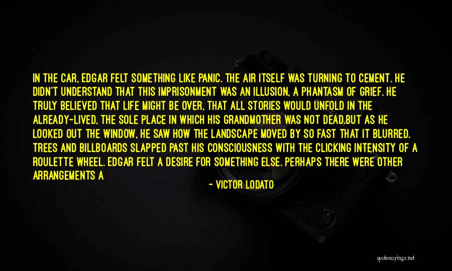 Life Like A Wheel Quotes By Victor Lodato Life Like A Wheel Quotes By Victor Lodato