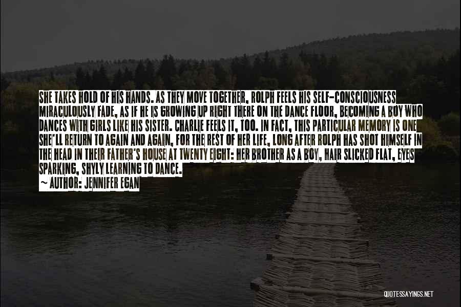 Life Like Dance Quotes By Jennifer Egan