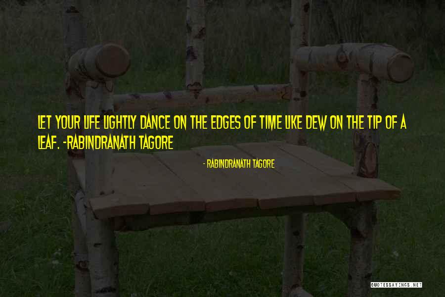 Life Like Dance Quotes By Rabindranath Tagore