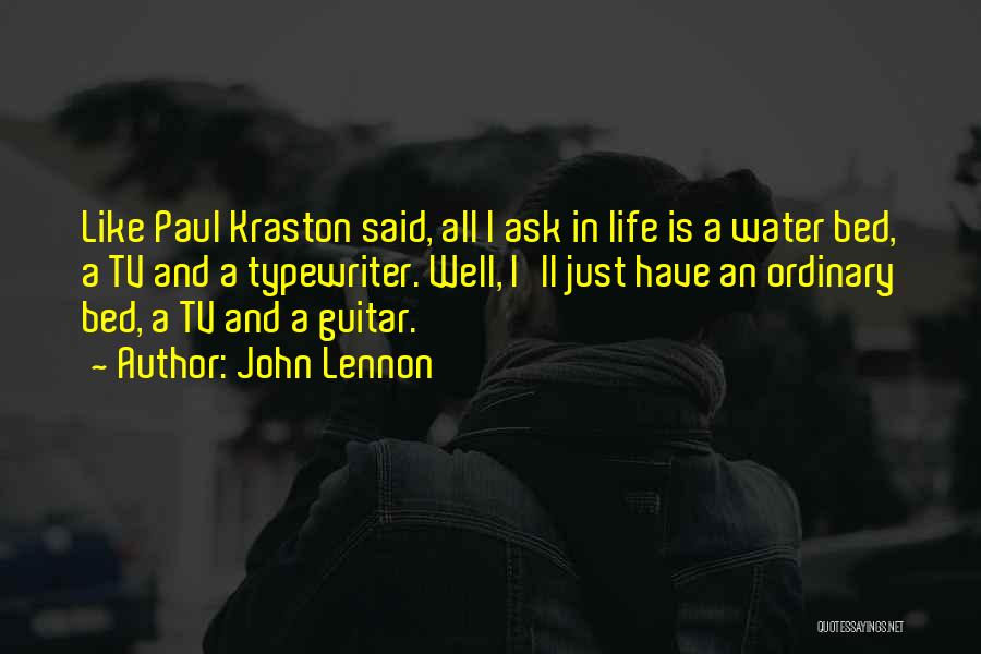 Life Like Guitar Quotes By John Lennon