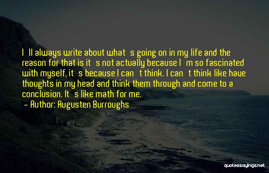 Life Like Math Quotes By Augusten Burroughs