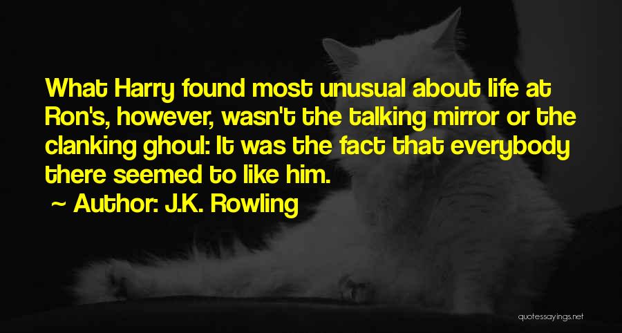 Life Like Mirror Quotes By J.K. Rowling