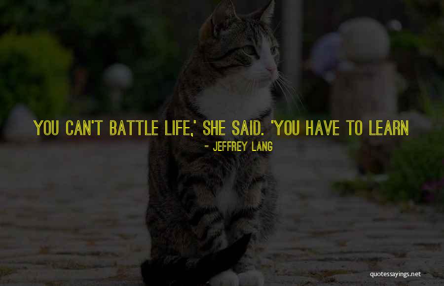Life Like Music Quotes By Jeffrey Lang Life Like Music Quotes By Jeffrey Lang