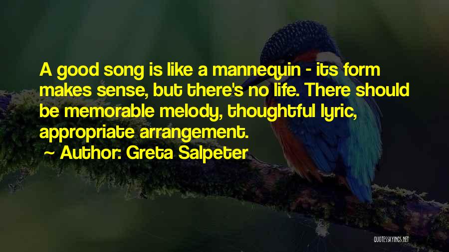 Life Like Song Quotes By Greta Salpeter