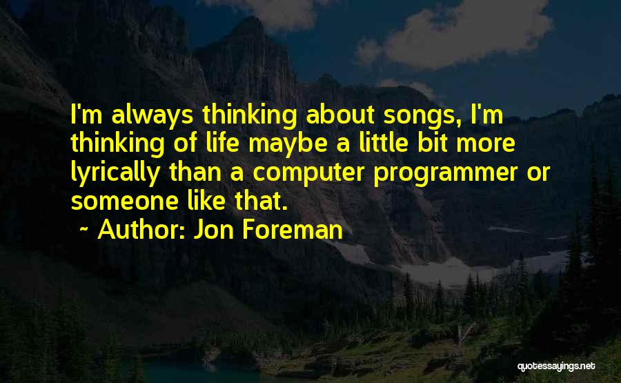 Life Like Song Quotes By Jon Foreman