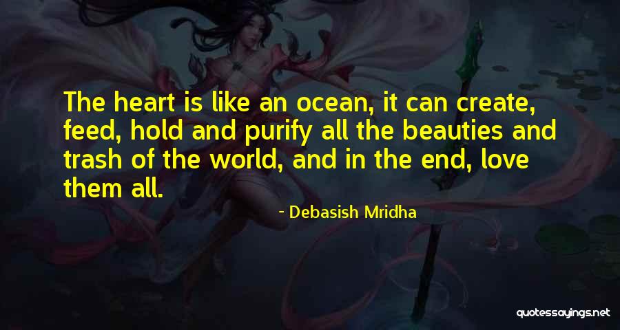 Life Like The Ocean Quotes By Debasish Mridha