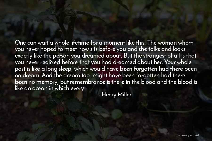 Life Like The Ocean Quotes By Henry Miller