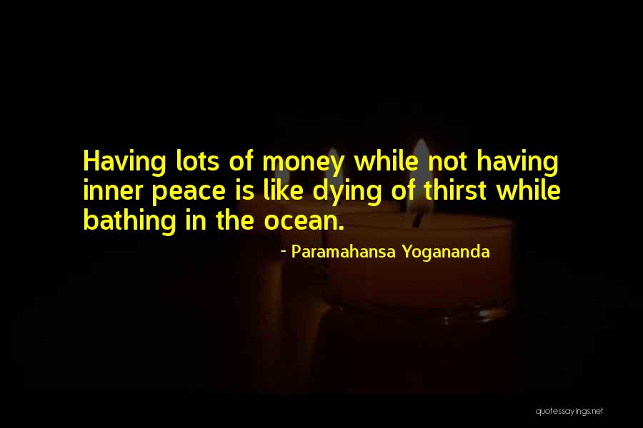 Life Like The Ocean Quotes By Paramahansa Yogananda