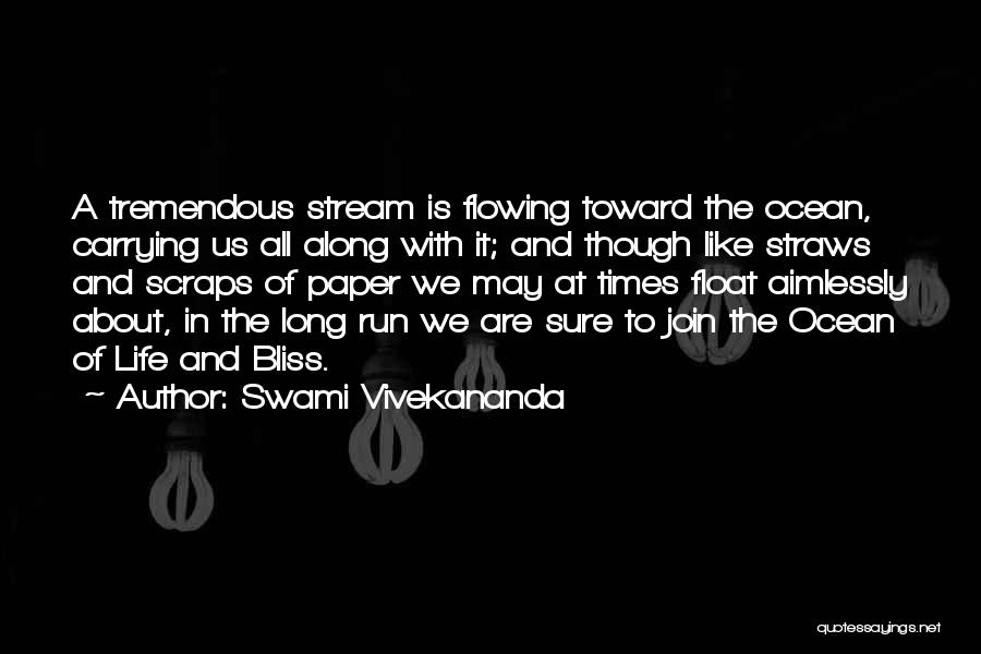 Life Like The Ocean Quotes By Swami Vivekananda