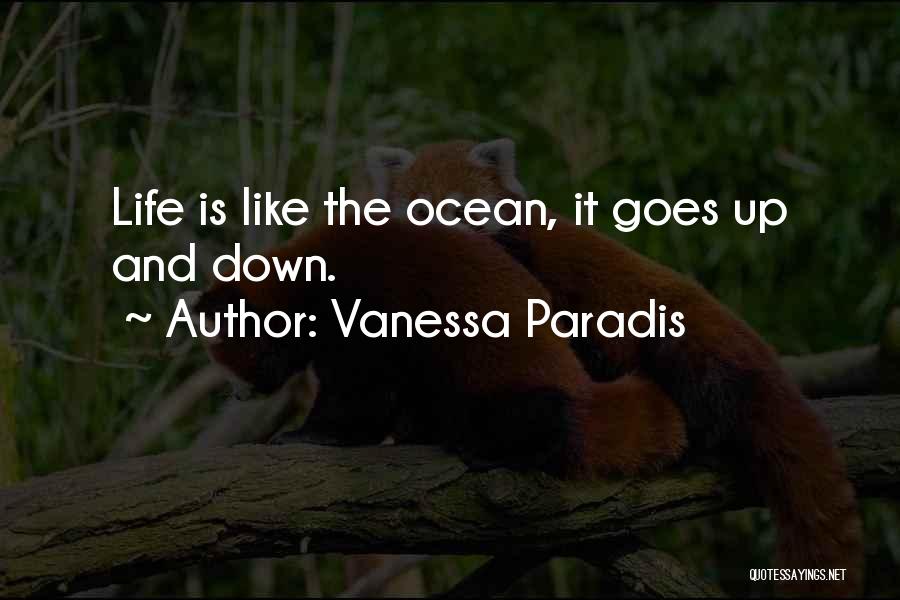 Life Like The Ocean Quotes By Vanessa Paradis