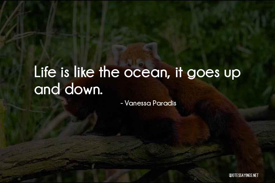 Life Like The Ocean Quotes By Vanessa Paradis