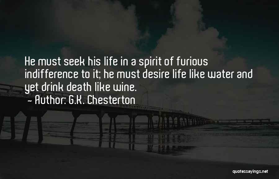 Life Like Water Quotes By G.K. Chesterton