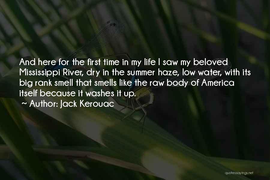 Life Like Water Quotes By Jack Kerouac
