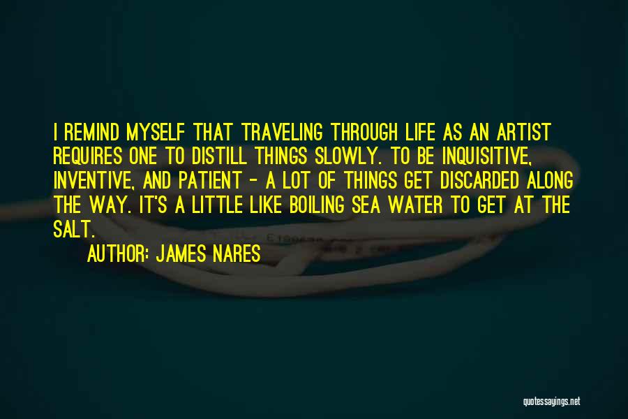 Life Like Water Quotes By James Nares