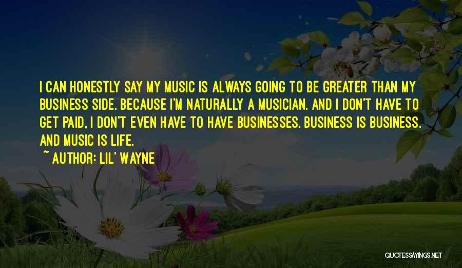 Life Lil Wayne Quotes By Lil' Wayne