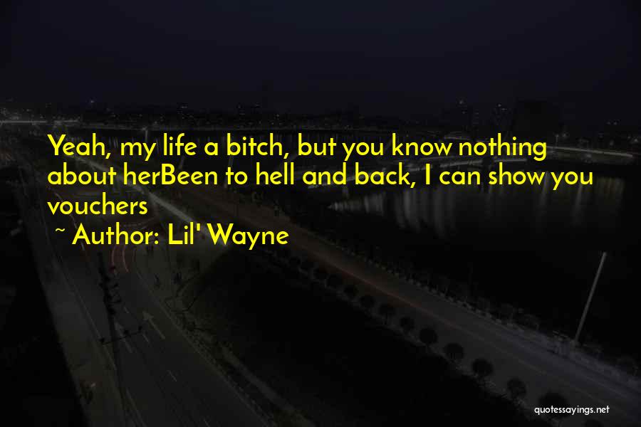 Life Lil Wayne Quotes By Lil' Wayne