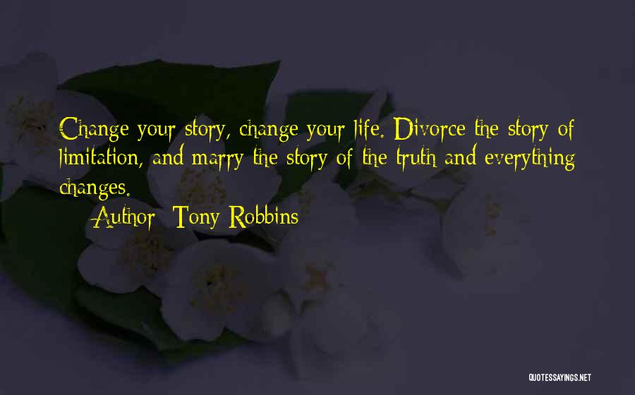 Life Limitation Quotes By Tony Robbins