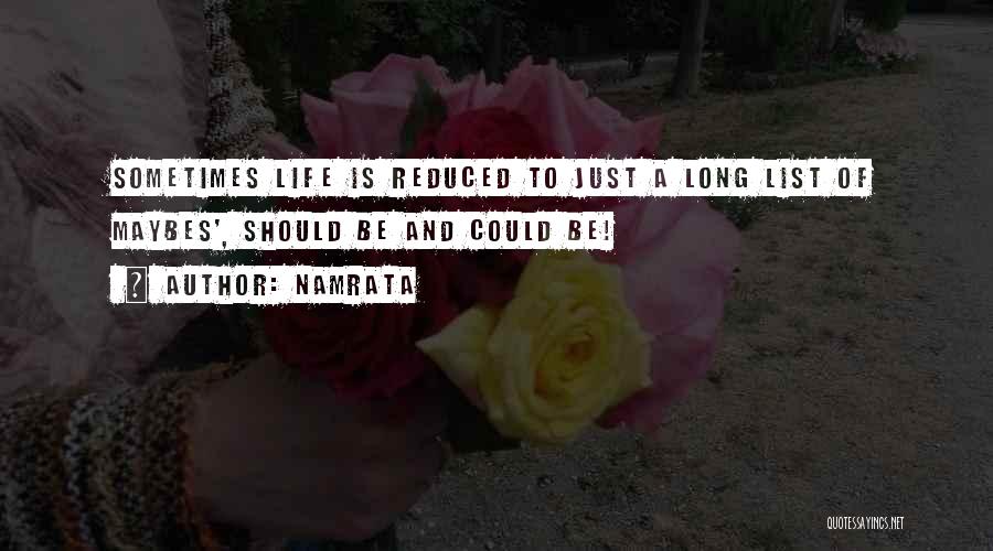 Life List Quotes By Namrata