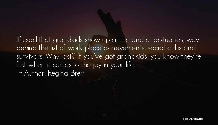 Life List Quotes By Regina Brett