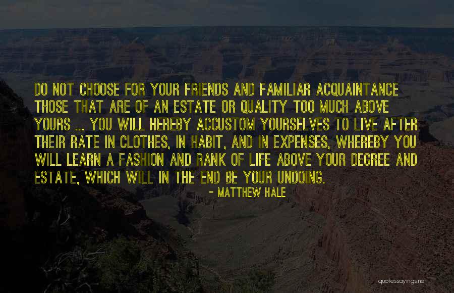 Life Live And Learn Quotes By Matthew Hale Life Live And Learn Quotes By Matthew Hale