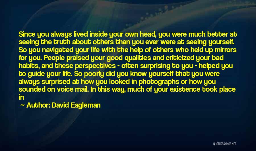 Life Lived For Others Quotes By David Eagleman