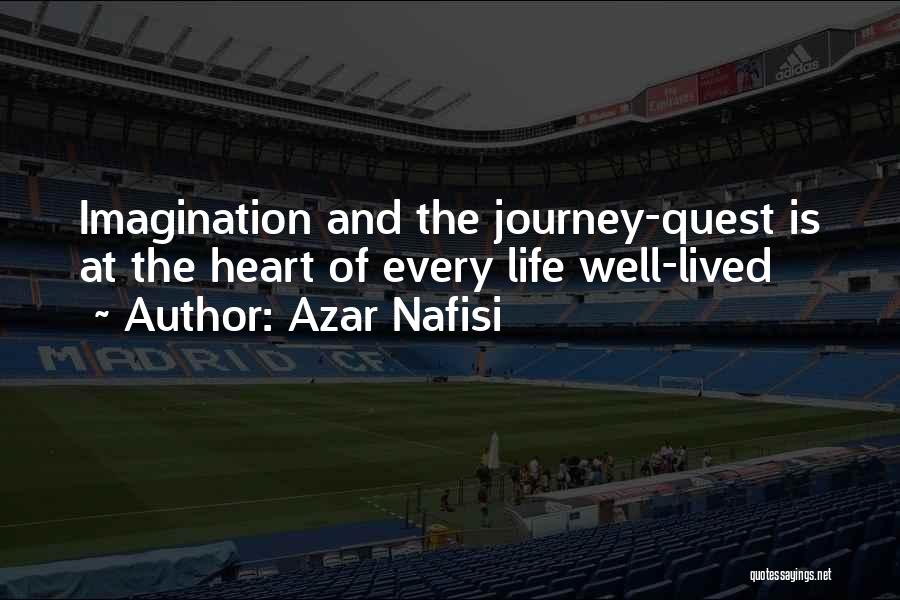 Life Lived Well Quotes By Azar Nafisi