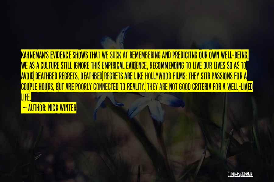 Life Lived Well Quotes By Nick Winter