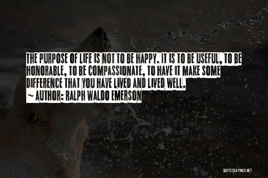 Life Lived Well Quotes By Ralph Waldo Emerson