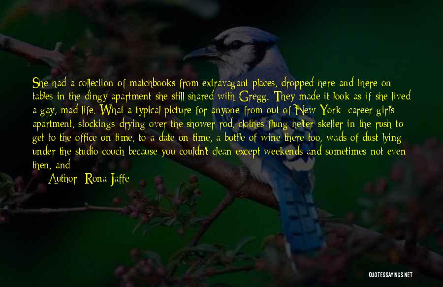 Life Lived Well Quotes By Rona Jaffe