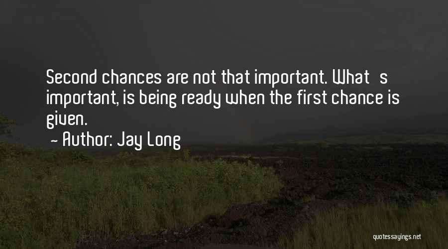 Life Long Lessons Quotes By Jay Long