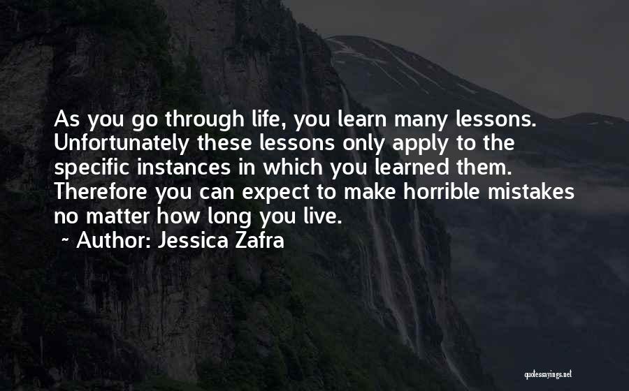 Life Long Lessons Quotes By Jessica Zafra