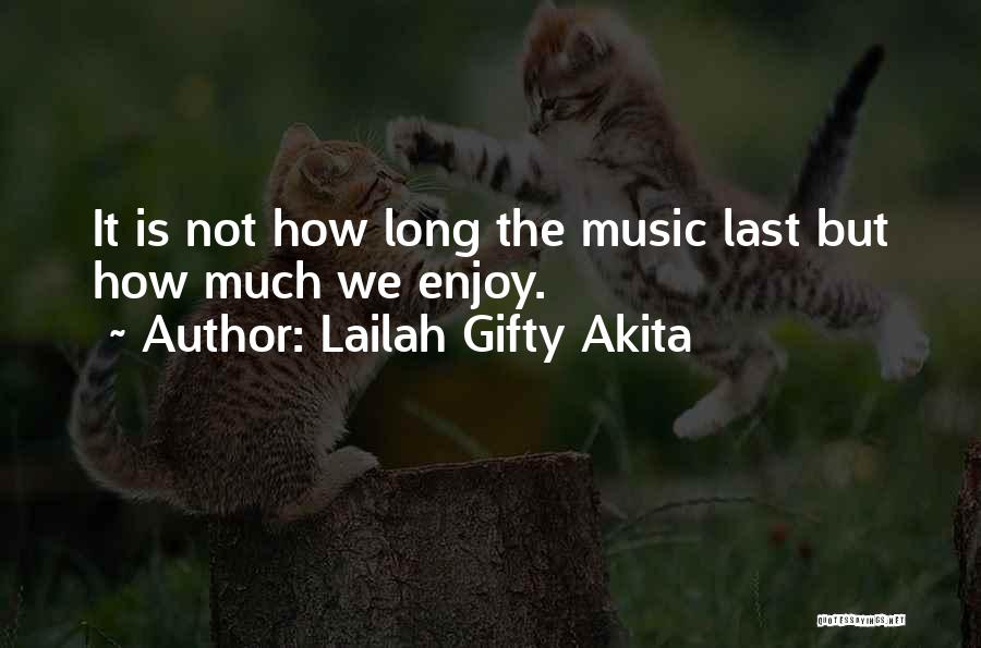 Life Long Lessons Quotes By Lailah Gifty Akita