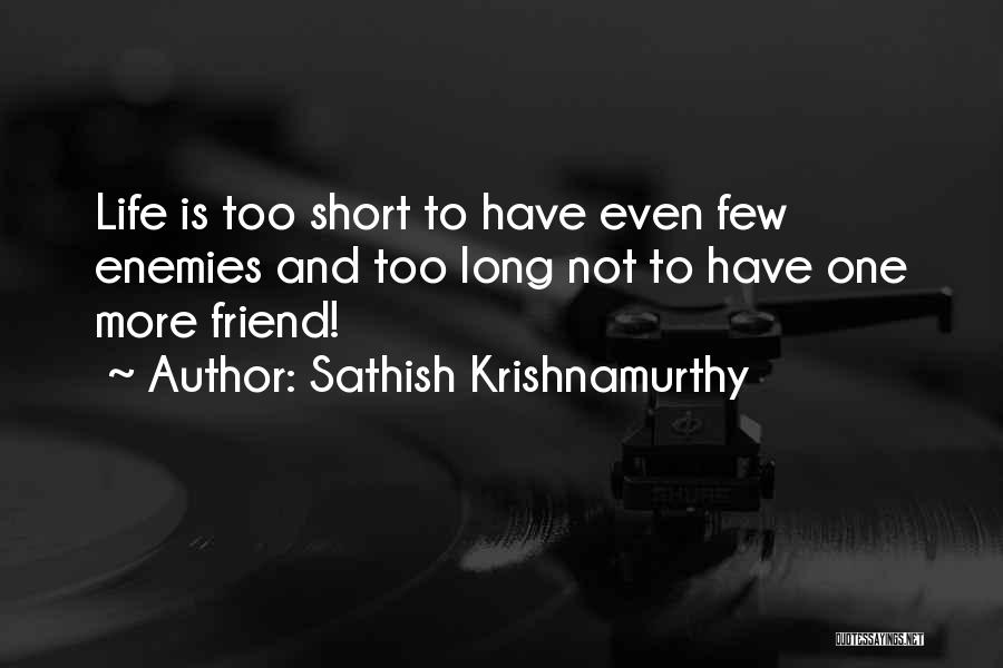 Life Long Lessons Quotes By Sathish Krishnamurthy