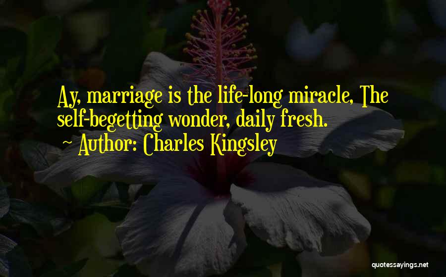 Life Long Marriage Quotes By Charles Kingsley