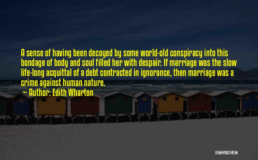 Life Long Marriage Quotes By Edith Wharton