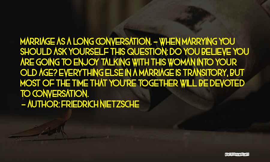 Life Long Marriage Quotes By Friedrich Nietzsche