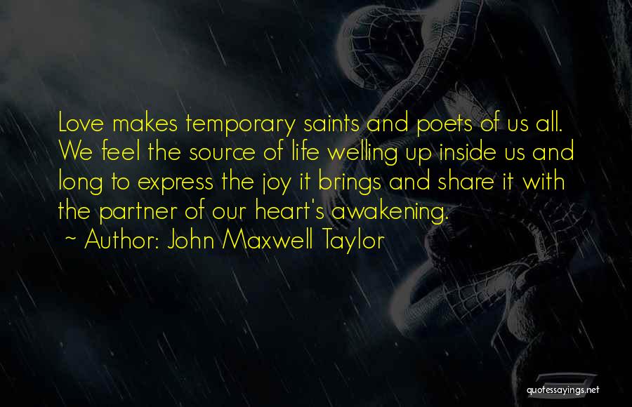 Life Long Partner Quotes By John Maxwell Taylor