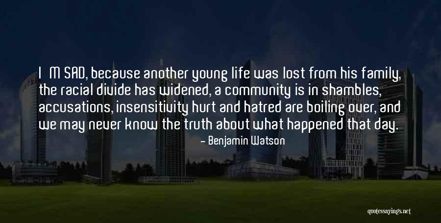 Life Lost Too Young Quotes By Benjamin Watson