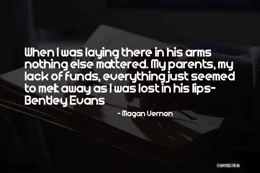 Life Lost Too Young Quotes By Magan Vernon