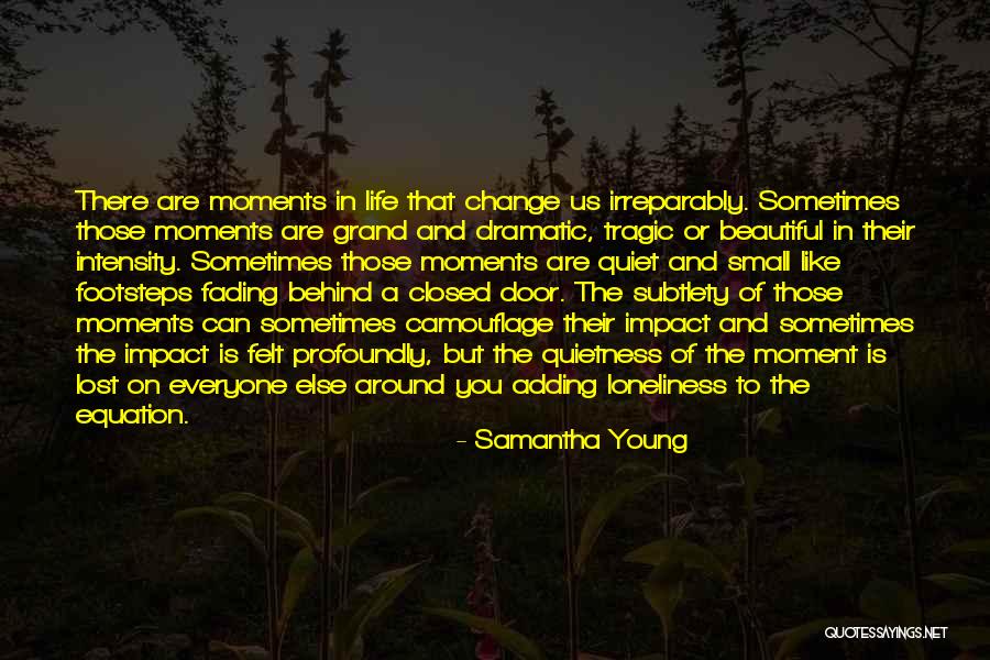 Life Lost Too Young Quotes By Samantha Young Life Lost Too Young Quotes By Samantha Young