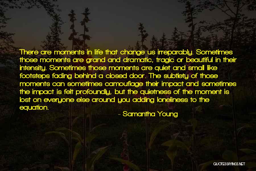 Life Lost Too Young Quotes By Samantha Young