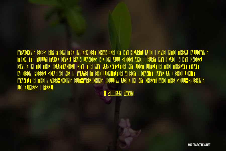 Life Lost Too Young Quotes By Siobhan Davis Life Lost Too Young Quotes By Siobhan Davis