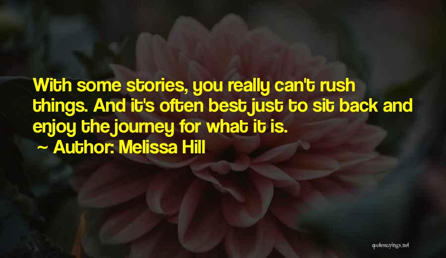 Life Love And Adventure Quotes By Melissa Hill