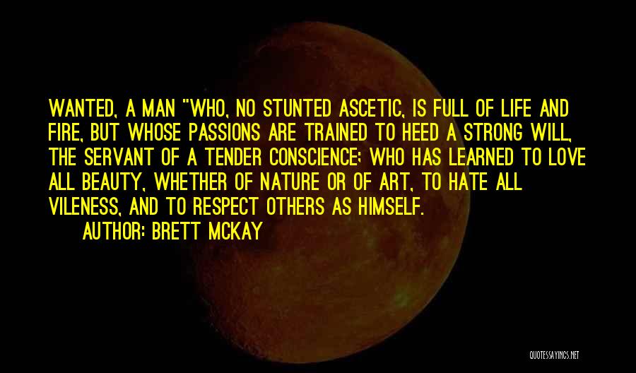 Life Love And Art Quotes By Brett McKay