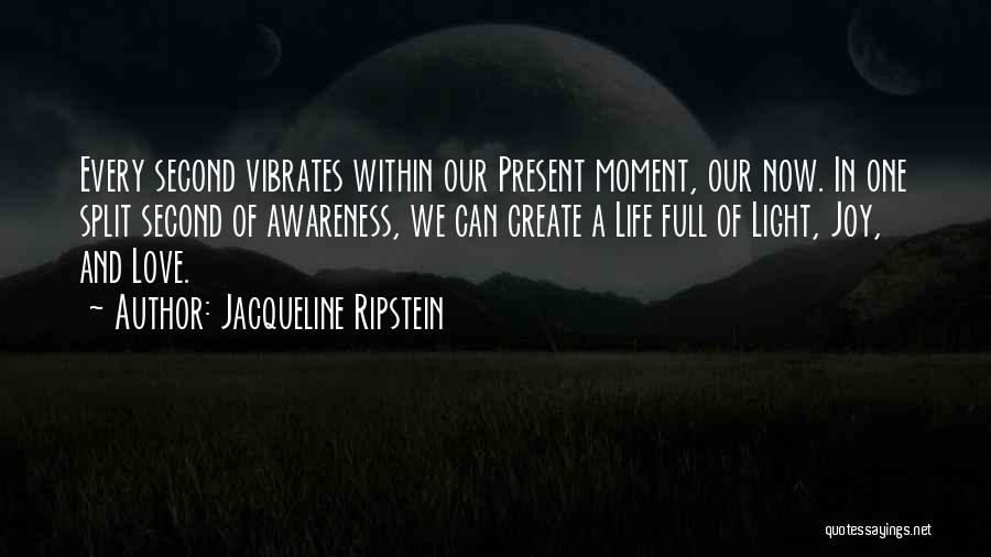 Life Love And Art Quotes By Jacqueline Ripstein