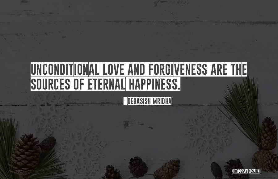 Life Love And Forgiveness Quotes By Debasish Mridha