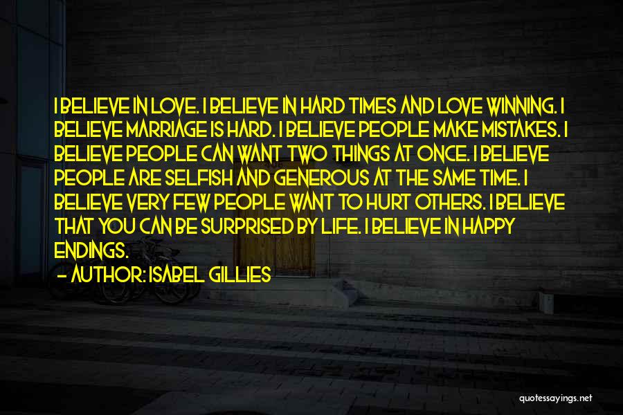 Life Love And Hard Times Quotes By Isabel Gillies